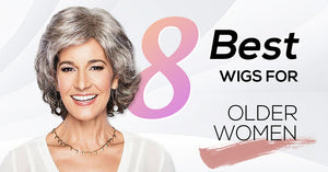 8 Best Wigs For Older Women